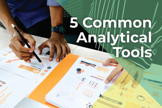 5 Common Analytical Tools to Better Understand Your Business Concept
